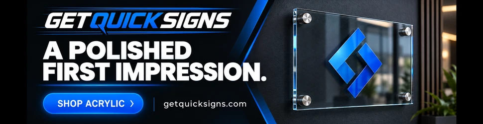 A polished first impression. Design a custom printed acrylic sign at GetQuickSigns.